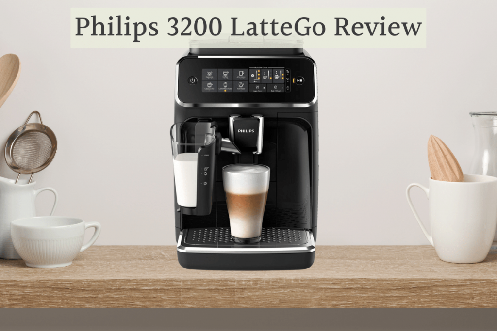 Philips 3200 LatteGo Review