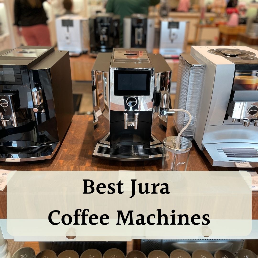 Best Jura coffee machine