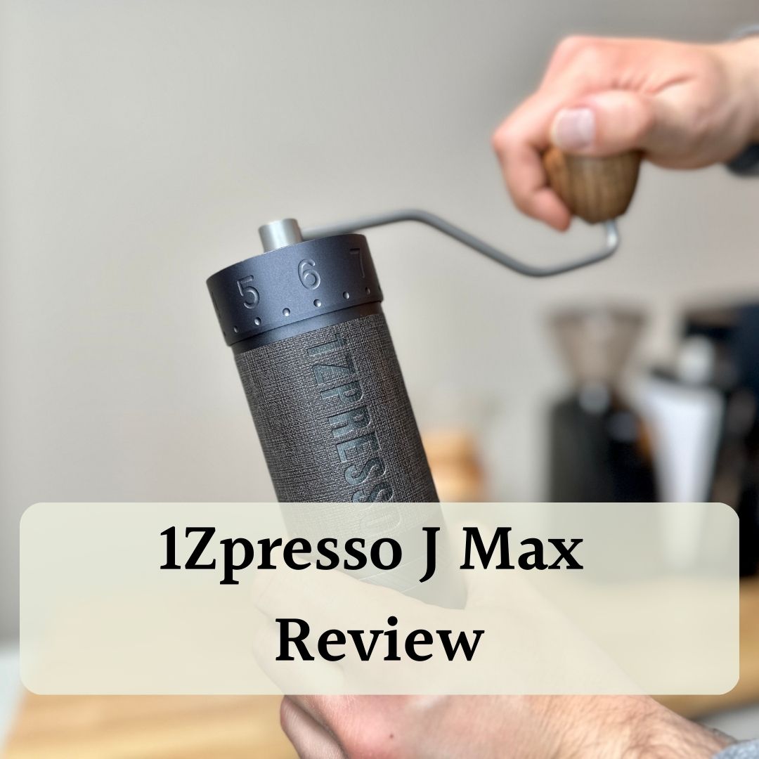 1Zpresso J Max Review featured image