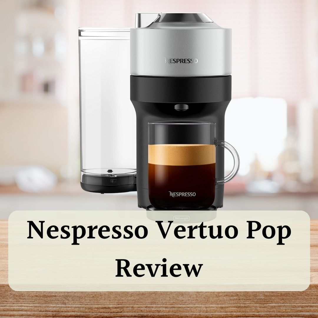Nespresso Vertuo Pop review – Pickr