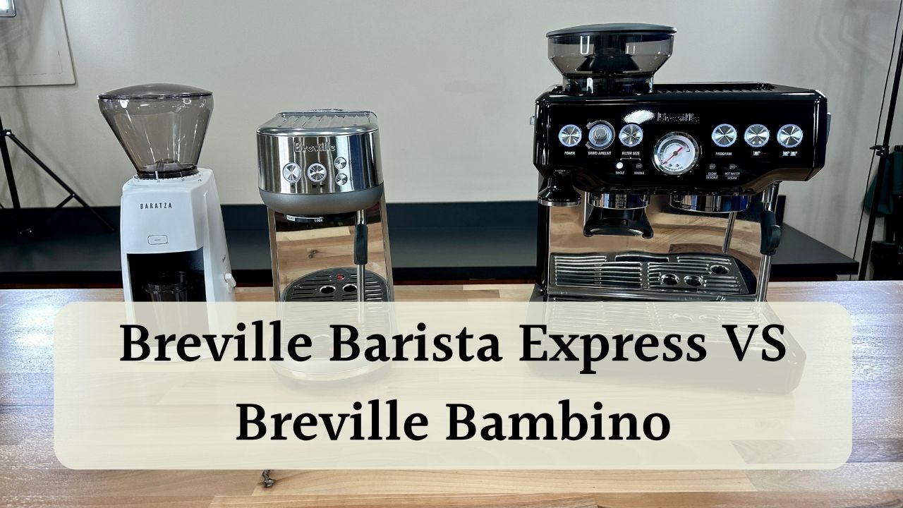 Breville Bambino vs Breville Bambino Plus: a barista tests